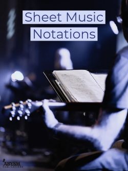 Sheet Music & Notations