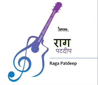 Sheet Music - Raga Patdeep (राग पटदीप) Raag Notes, Ragas, Guitar, Piano, Lesson